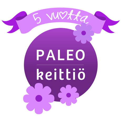 Paleokeittiö 5 vuotta | paleokeittio.fi