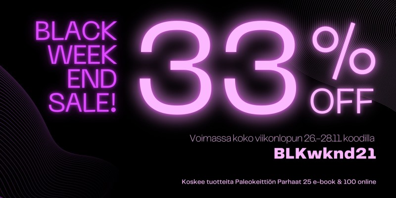Black Weekend Sale 2021 | paleokeittio.fi